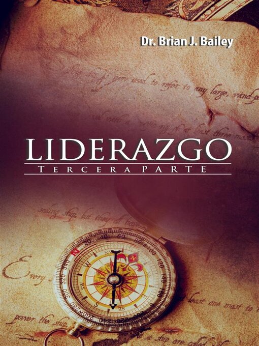 Title details for Liderazgo III by Dr. Brian J. Bailey - Available